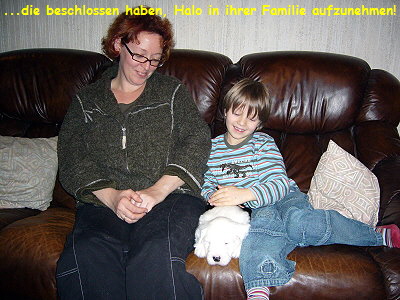 ...die beschlossen haben, Halo in ihrer Familie aufzunehmen!