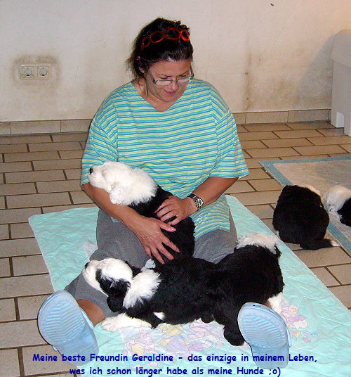 Meine beste Freundin Geraldine - das einzige in meinem Leben,
was ich schon l�nger habe als meine Hunde ;o)